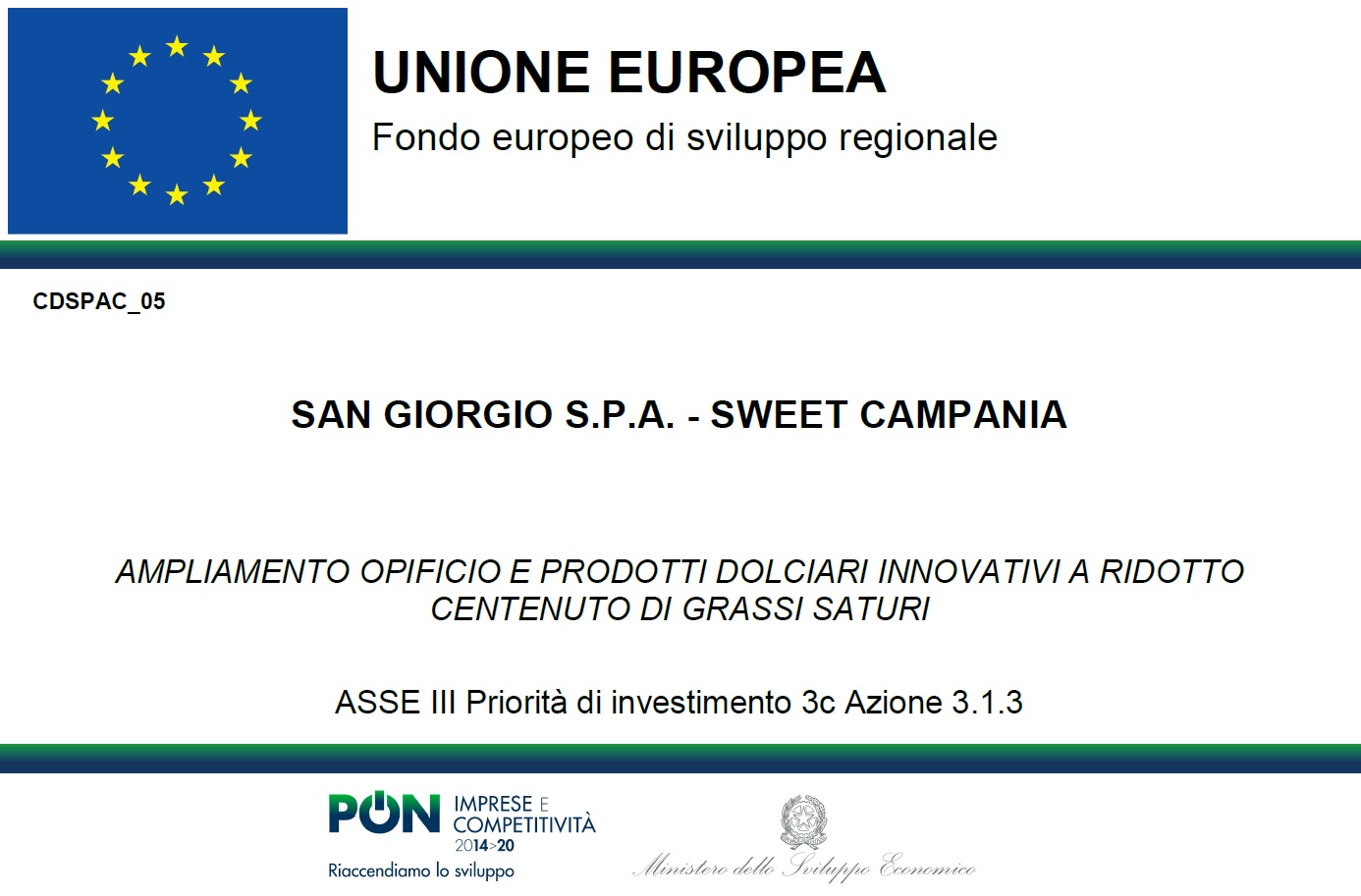 San Giorgio e Sweet Campania